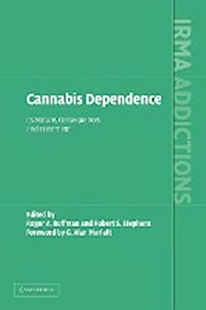 Seller image for Cannabis Dependence : Its Nature, Consequences and Treatment for sale by AHA-BUCH GmbH