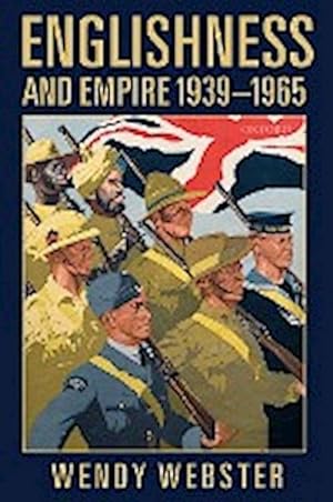 Immagine del venditore per Englishness and Empire 1939-1965 (Paperback) venduto da AHA-BUCH GmbH