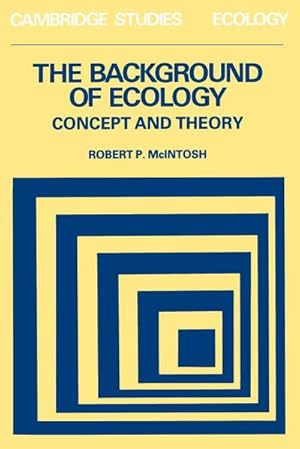 Seller image for Background of Ecology : Concept and Theory for sale by AHA-BUCH GmbH