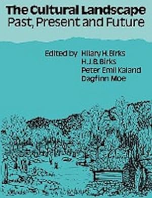 Seller image for The Cultural Landscape : Past, Present and Future for sale by AHA-BUCH GmbH