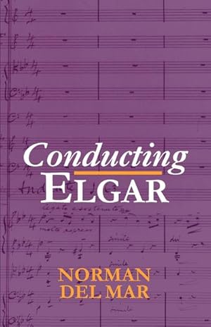 Bild des Verkufers fr Conducting Elgar zum Verkauf von AHA-BUCH GmbH