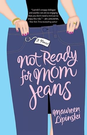 Seller image for Not Ready for Mom Jeans for sale by AHA-BUCH GmbH