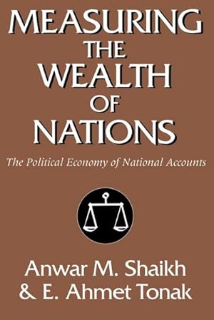 Seller image for Measuring the Wealth of Nations : The Political Economy of National Accounts for sale by AHA-BUCH GmbH