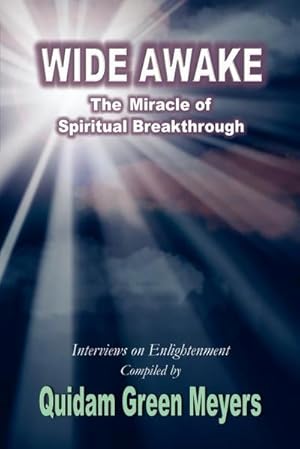 Imagen del vendedor de Wide Awake : The Miracle of Spiritual Breakthrough a la venta por AHA-BUCH GmbH