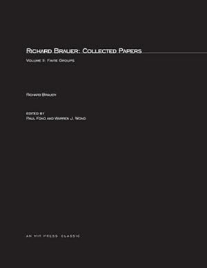 Imagen del vendedor de Richard Brauer : Collected Papers, Volume 2: Finite Groups a la venta por AHA-BUCH GmbH