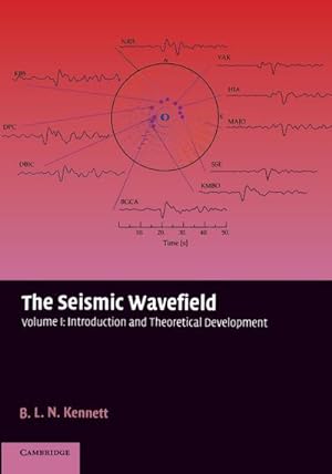 Imagen del vendedor de The Seismic Wavefield : Volume 1, Introduction and Theoretical Development a la venta por AHA-BUCH GmbH