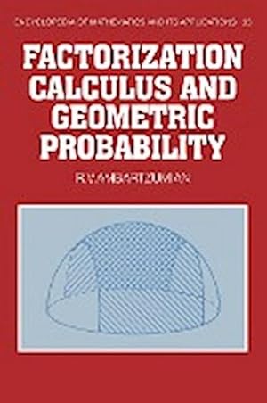 Seller image for Factorization Calculus and Geometric Probability for sale by AHA-BUCH GmbH