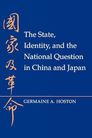 Bild des Verkufers fr The State, Identity, and the National Question in China and Japan zum Verkauf von AHA-BUCH GmbH