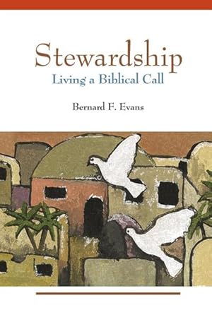 Seller image for Stewardship : Living a Biblical Call for sale by AHA-BUCH GmbH