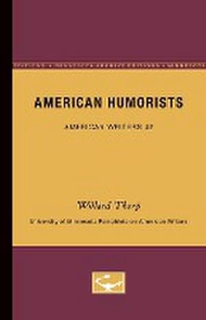 Imagen del vendedor de American Humorists - American Writers 42 : University of Minnesota Pamphlets on American Writers a la venta por AHA-BUCH GmbH