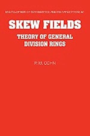 Bild des Verkufers fr Skew Fields : Theory of General Division Rings zum Verkauf von AHA-BUCH GmbH