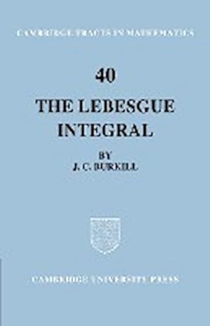 Seller image for The Lebesgue Integral for sale by AHA-BUCH GmbH