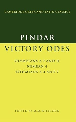 Immagine del venditore per Pindar : Victory Odes: Olympians 2, 7 and 11; Nemean 4; Isthmians 3, 4 and 7 venduto da AHA-BUCH GmbH