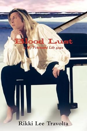 Seller image for Blood Lust : A My Fractured Life Saga for sale by AHA-BUCH GmbH