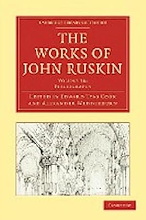 Immagine del venditore per The Works of John Ruskin venduto da AHA-BUCH GmbH