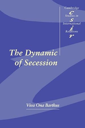 Seller image for The Dynamic of Secession for sale by AHA-BUCH GmbH