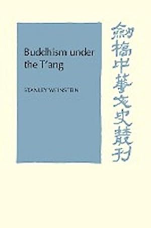 Bild des Verkufers fr Buddhism Under the T'Ang zum Verkauf von AHA-BUCH GmbH