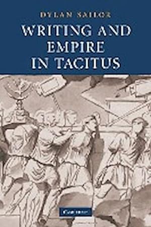 Seller image for Writing and Empire in Tacitus for sale by AHA-BUCH GmbH