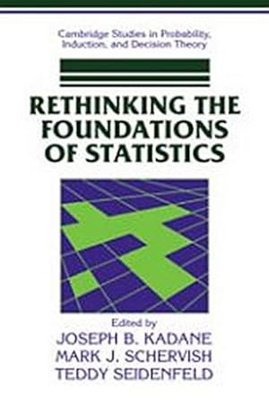 Seller image for Rethinking the Foundations of Statistics for sale by AHA-BUCH GmbH