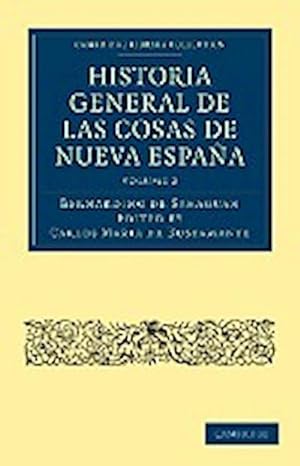 Bild des Verkufers fr Historia General de Las Cosas de Nueva Espana - Volume 2 zum Verkauf von AHA-BUCH GmbH