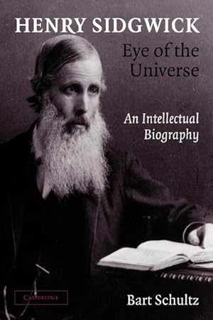 Bild des Verkufers fr Henry Sidgwick - Eye of the Universe : An Intellectual Biography zum Verkauf von AHA-BUCH GmbH