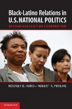 Bild des Verkufers fr Black-Latino Relations in U.S. National Politics zum Verkauf von AHA-BUCH GmbH
