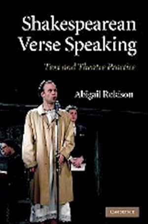 Immagine del venditore per Shakespearean Verse Speaking : Text and Theatre Practice venduto da AHA-BUCH GmbH