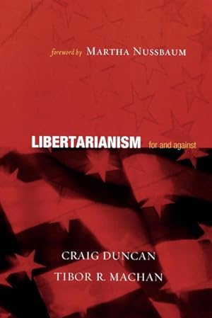 Seller image for Libertarianism : For and Against for sale by AHA-BUCH GmbH
