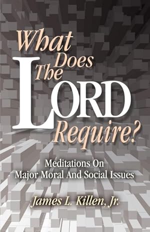 Imagen del vendedor de WHAT DOES THE LORD REQUIRE? a la venta por AHA-BUCH GmbH