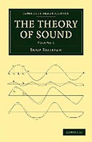 Bild des Verkufers fr The Theory of Sound - Volume 1 zum Verkauf von AHA-BUCH GmbH