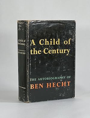 A CHILD OF THE CENTURY