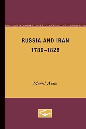 Seller image for Russia and Iran, 1780-1828 for sale by AHA-BUCH GmbH