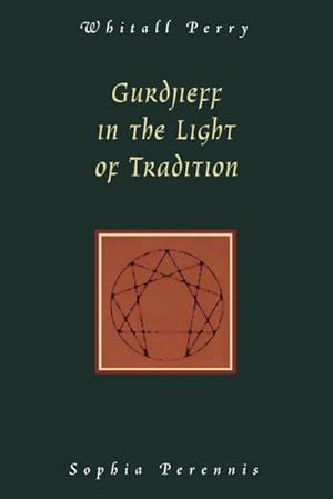 Immagine del venditore per Gurdjieff in the Light of Tradition venduto da AHA-BUCH GmbH