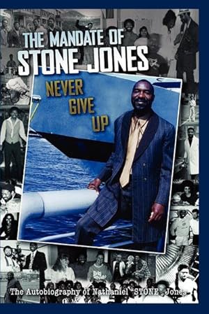 Seller image for The Mandate of Stone Jones Never Give Up for sale by AHA-BUCH GmbH
