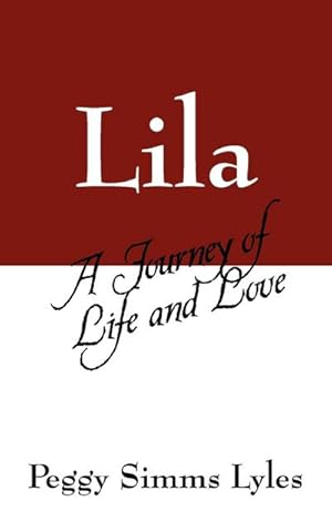 Bild des Verkufers fr Lila : A Journey of Life and Love zum Verkauf von AHA-BUCH GmbH