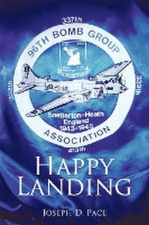 Seller image for HAPPY LANDING : Memoirs of a Soldier for sale by AHA-BUCH GmbH