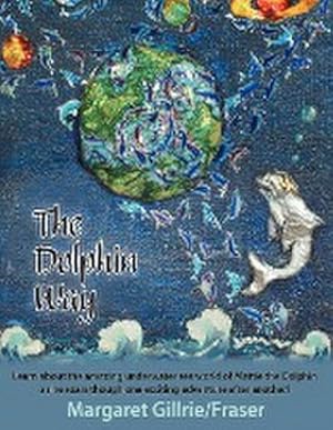 Imagen del vendedor de The Dolphin Way a la venta por AHA-BUCH GmbH