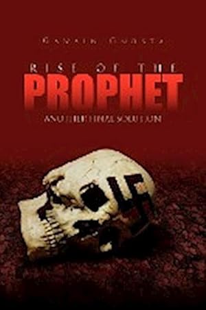 Seller image for Rise of the Prophet : Another Final Solution for sale by AHA-BUCH GmbH