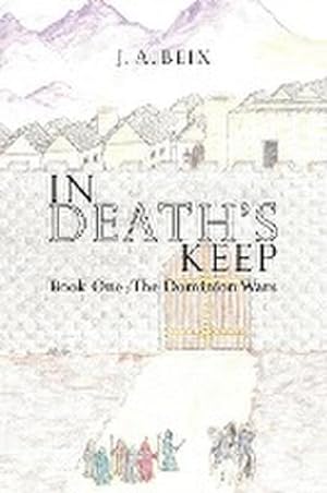 Seller image for In Death's Keep : Book One: The Dominion Wars for sale by AHA-BUCH GmbH