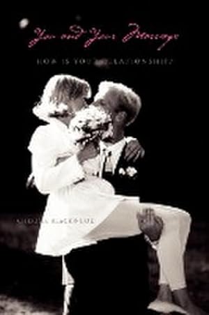 Seller image for You and Your Marriage : How Is Your Relationship? for sale by AHA-BUCH GmbH