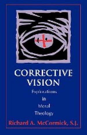 Seller image for Corrective Vision : Explorations in Moral Theology for sale by AHA-BUCH GmbH