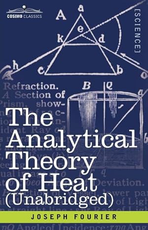 Bild des Verkufers fr The Analytical Theory of Heat (Unabridged) zum Verkauf von AHA-BUCH GmbH