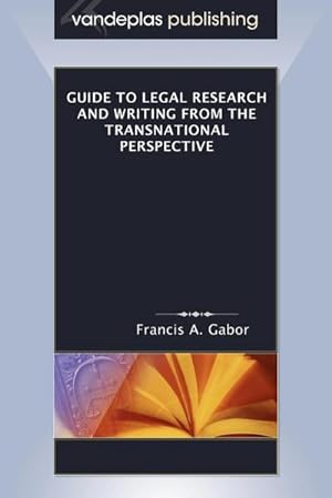 Bild des Verkufers fr Guide to Legal Research and Writing from the Transnational Perspective zum Verkauf von AHA-BUCH GmbH