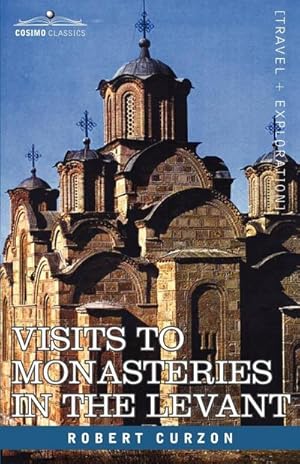 Seller image for Visits to Monasteries in the Levant for sale by AHA-BUCH GmbH