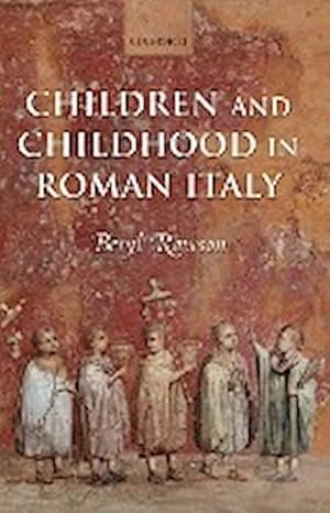 Immagine del venditore per Children and Childhood in Roman Italy venduto da AHA-BUCH GmbH