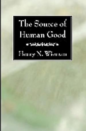 Seller image for The Source of Human Good for sale by AHA-BUCH GmbH
