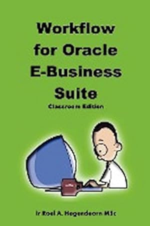 Imagen del vendedor de Workflow for Oracle E-Business Suite (Classroom Edition) a la venta por AHA-BUCH GmbH
