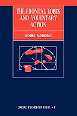 Immagine del venditore per The Frontal Lobes and Voluntary Action venduto da AHA-BUCH GmbH