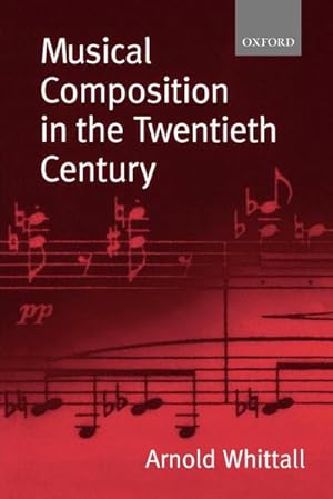 Seller image for Musical Composition in the Twentieth Century for sale by AHA-BUCH GmbH