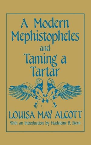 Seller image for A Modern Mephistopheles and Taming a Tartar for sale by AHA-BUCH GmbH